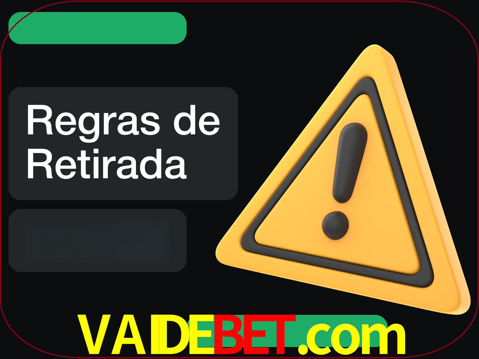 Leia as regras antes de fazer primeiro comdawal.